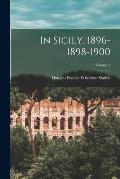 In Sicily, 1896-1898-1900; Volume 2