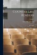 Country Life Readers: First- Book; Volume 3