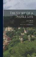 The Story of a Noble Life; Or, Zurich and Its Reformer