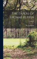 The Papers of Thomas Ruffin; Volume I