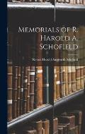 Memorials of R. Harold A. Schofield
