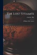 The Lost Steamer: A History of the Amazon