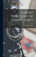 A Short Account of Romsey Abbey