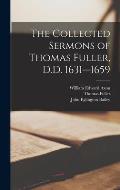 The Collected Sermons of Thomas Fuller, D.D. 1631--1659