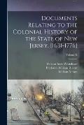 Documents Relating to the Colonial History of the State of New Jersey, [1631-1776]; Volume X