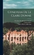 Gynevera de le Clare Donne