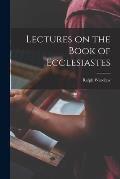 Lectures on the Book of Ecclesiastes