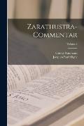 Zarathustra-Commentar; Volume 2