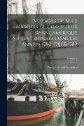Voyages De M. Le Marquis De Chastellux Dans L'am?rique Septentrionale Dans Les Ann?es 1780, 1781 & 1782; Volume 2
