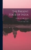 The Present State of India: An Appeal to Anglo-Indians