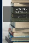 Men and Memories: Personal Reminiscences; Volume 2