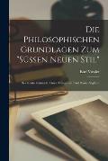 Die philosophischen Grundlagen zum s?ssen neuen Stil: Des Guido Guinicelli, Guido Cavalcanti und Dante Aligheri.