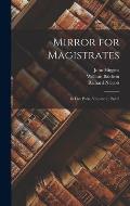 Mirror for Magistrates: In Five Parts, Volume 2, part 2