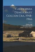 California Democrats' Golden era, 1958-1966