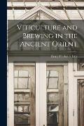 Viticulture and Brewing in the Ancient Orient
