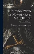 The Connexion of Number and Magnitude: An Attempt to Explain the Fifth Book of Euclid