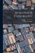 Shakspere & Typography