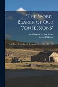The Word, Bearer of our Confessions: Oral History Transcript: the Greenwood Press, 1968-1996 / 199