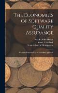 The Economics of Software Quality Assurance: A System Dynamics Based Simulation Approach