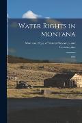 Water Rights in Montana: 1993