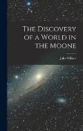 The Discovery of a World in the Moone