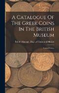 A Catalogue Of The Greek Coins In The British Museum: Central Greece