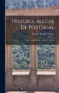 Historia Alegre De Portugal; Leitura Para O Povo E Para As Escolas