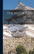 Our Journey To Japan