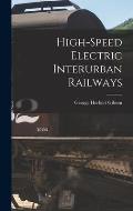 High-speed Electric Interurban Railways