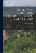 Detlev von Liliencron gesammelte Werke, Zweiter Band: Gedichte