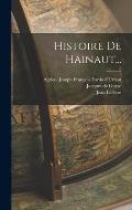 Histoire De Hainaut...