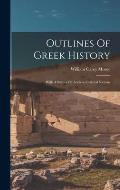 Outlines Of Greek History: With A Survey Of Ancient Oriental Nations