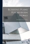 Building Plans For Modern Homes