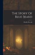 The Story Of Blue Beard