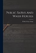 Public Baths And Wash-houses