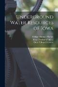 Underground Water Resources of Iowa