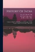 History Of India: Mediaeval India From The Mohammedan Conquest To The Reign Of Akbar The Great, By S. Lane-poole