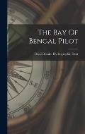 The Bay Of Bengal Pilot