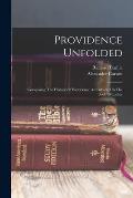Providence Unfolded: Comprising The History Of Providence As Unfolded In The Book Of Esther
