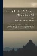 The Code Of Civil Procedure: Being Act No. X Of 1877, Together With Mr. Hobhouse's Speeches, Statement Of Objects And Reasons, Comparative Statemen