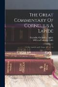 The Great Commentary Of Cornelius ? Lapide: S. Matthew's Gospel, Chaps. 1-9. 6th Ed