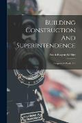 Building Construction And Superintendence: Carpenter's Work. 3rd; Edition 1900