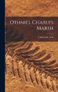 Othniel Charles Marsh