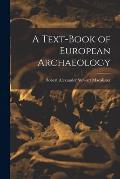 A Text-book of European Archaeology