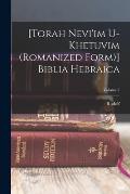 [Torah Nevi'im U-khetuvim (romanized Form)] Biblia Hebraica; Volume 2