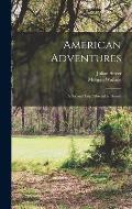 American Adventures: A Second Trip 'Abroad at home'
