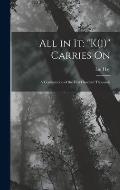 All in It: K(1) Carries On: A Continuation of the First Hundred Thousand