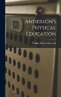 Anderson's Physical Education