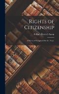 Rights of Citizenship: A Survey of Safeguards for the People