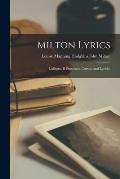 Milton Lyrics: L'allegro, Il Penseroso, Comus, and Lycidas